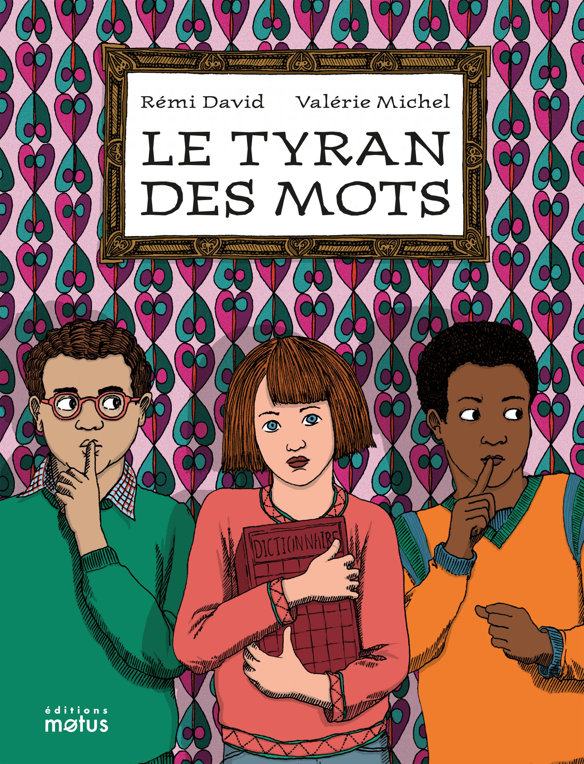 Couverture de "Le tyran des mots" (édition Motus)